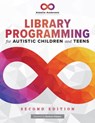 Library Programming for Autistic Children and Teens - Amelia Anderson - 9780838994856
