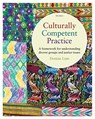 Culturally Competent Practice: A Framework for Understanding Diverse Groups and Justice Issues - Doman Lum - 9780840034434