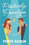 Positively, Penelope - Pepper Basham - 9780840715340