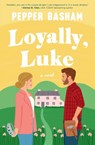 Loyally, Luke - Pepper Basham - 9780840716583