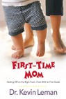 First-time Mom - Kevin Leman - 9780842360395
