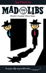 Spy Mad Libs - Roger Price ; Leonard Stern - 9780843172973