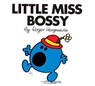 LITTLE MISS BOSSY REV/E - HARGREAVES,  Roger - 9780843174236