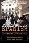 Streetwise Spanish Dictionary/Thesaurus - Mary McVey Gill ; Brenda Wegmann - 9780844225517