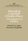 Managing Corporate Pension Plans - Dennis E. Logue ; R.J. Rogalski - 9780844734866