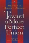 Toward a More Perfect Union - Herbert J. Storing - 9780844738406