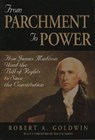 From Parchment to Power - Robert A. Goldwin - 9780844740133