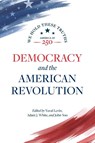 Democracy and the American Revolution - Yuval Levin - 9780844750613
