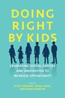 Doing Right by Kids - Scott Winship - 9780844750767