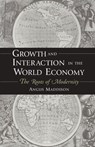 Growth and Interaction in the World Economy - Angus Maddison - 9780844771731