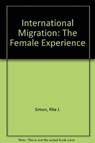 International Migration - Rita J. Simon ; Caroline B. Brettell - 9780847674190