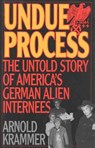 Undue Process - KRAMMER,  Arnold - 9780847685189