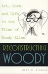 Reconstructing Woody - NICHOLS,  Mary P. - 9780847689897