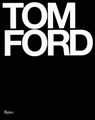 Tom Ford - Tom Ford ; Bridget Foley - 9780847826698