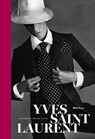Yves saint laurent: the perfection of style - pierre berge - 9780847849420