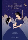 The Enchanted Tiara - CHAUMET ; DRUVERT,  Helene - 9780847863273