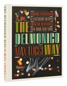 The Delmonico Way - Max Tucci ; Becky Libourel Diamond - 9780847872039