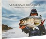 Seasons of the Striper - Bill Sisson ; Peter Kaminsky - 9780847872305