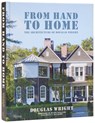 From Hand To Home - Douglas Wright ; Judith Nasatir - 9780847874316