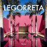 Legorreta: Mexican Architecture - Victor Legorreta ; Aaron Betsky - 9780847876006