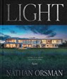Light: Illuminated Interiors and Architecture - Nathan Orsman ; Ian Volner - 9780847877416