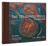 The Colorado River - Pete McBride ; Nick Paumgarten - 9780847899746