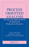 Process Oriented Analysis - Urs B. Meyer ; Simone E. Creux ; Andrea K. Weber Marin - 9780849374944