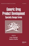 Generic Drug Product Development - LEON (APPLIED BIOPHARMACEUTICS,  Raleigh, NC, USA) Shargel ; Isadore Kanfer - 9780849377860