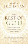 The Rest of God - Mark Buchanan - 9780849918704