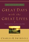 Great Days with the Great Lives - Charles R. Swindoll - 9780849918889