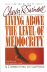 Living Above the Level of Mediocrity - Charles R. Swindoll - 9780849931772