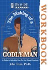 The Making of a Godly Man - John T. Trent - 9780849937545