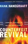 Counterfeit Revival - Hank Hanegraaff - 9780849942945