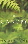 The Canopy - Angela Elwell Hunt - 9780849943454