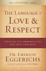 The Language of Love and Respect - Dr. Emerson Eggerichs - 9780849948077