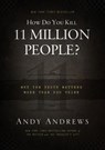HOW DO YOU KILL 11 MILLION PEO - Andy Andrews - 9780849948350