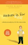 Heaven is for Real: A Little Boy's Astounding Story of His Trip to Heaven and Back - Todd Burpo ; Lynn Vincent - 9780849949203