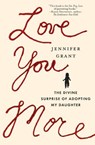 Love You More - Jennifer Grant - 9780849949371