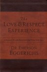The Love and Respect Experience - Dr. Emerson Eggerichs - 9780849949951