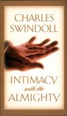 Intimacy with the Almighty: Encountering Christ in the Secret Places of Your Life - Charles R. Swindoll - 9780849956102