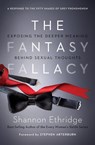 Ethridge, S: Fantasy Fallacy - Shannon Ethridge - 9780849964695