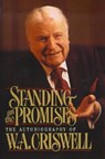 Standing on the Promises - W.A. Criswell - 9780849990380