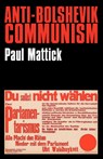 Anti-Bolshevik Communism - Paul Mattick - 9780850362237