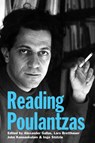 Reading Poulantzas - Alexander Gallas ; Lars Bretthauer ; John Kannankulam - 9780850366471