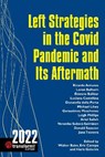 Left Strategies in the Covid Pandemic and Its Aftermath - Walter Baier ; Eric Canepa ; Haris Golemis - 9780850367829