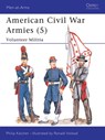 American Civil War Armies (5) - Philip Katcher - 9780850458534
