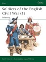 Soldiers of the English Civil War (1) - Keith Roberts - 9780850459036