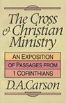 The Cross and Christian ministry - D A Carson - 9780851109862