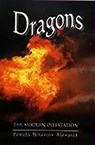 Blanpied, P: Dragons - The Modern Infestation - BLANPIED,  Pamela Wharton - 9780851156804