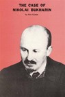 The Case of Nikolai Bukharin - Ken Coates - 9780851242415